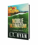 Cover of Noble Ultimatum
