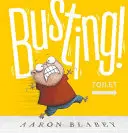 Cover of Busting!