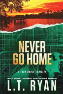 Cover of Never Go Home