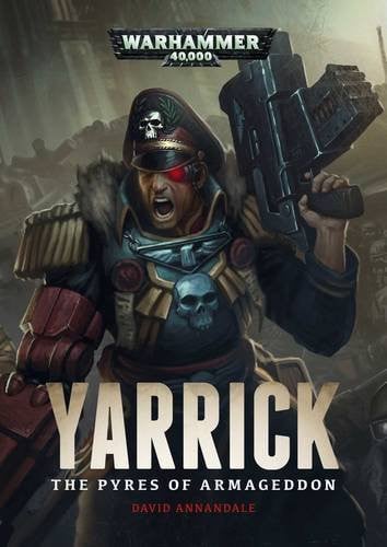 Cover of Yarrick: Pyres of Armageddon
