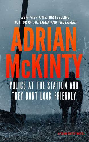 Cover of Police at the Station and They Don't Look Friendly