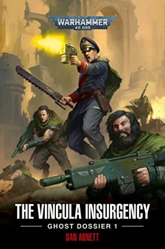 Cover of The Vincula Insurgency: Ghost Dossier 1