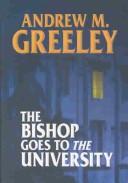 Cover of The Bishop Goes to the University