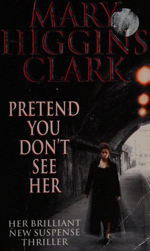 Cover of Pretend You Don't See Her