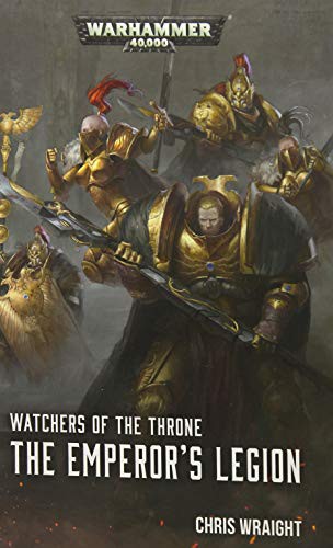 Cover of Watchers of the Throne: The Emperor's Legion