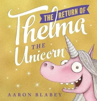Cover of The Return of Thelma the Unicorn