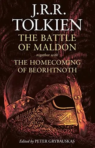 Cover of The Battle of Maldon: Together with The Homecoming of Beorhtnoth