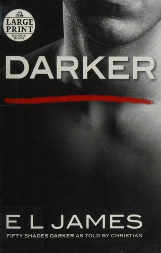 Cover of Darker: Fifty Shades Darker as Told by Christian
