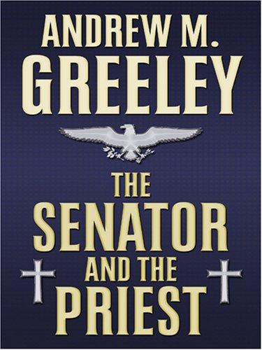 Cover of The Senator and the Priest