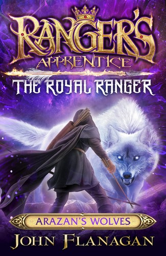 Cover of The Royal Ranger: Arazan's Wolves
