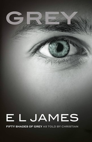 Cover of Grey: Fifty Shades of Grey as Told by Christian