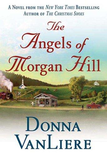 Cover of The Angels of Morgan Hill