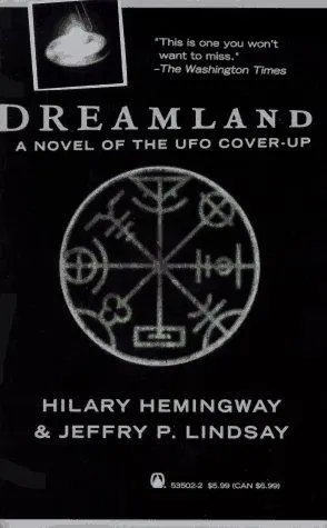 Cover of Dreamland: A Novel of the UFO Cover-Up